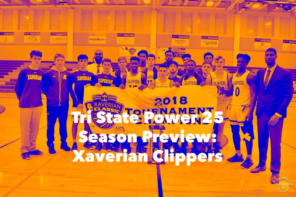 Tri State Power 25 Season Preview: Xaverian&nbsp;Clippers
